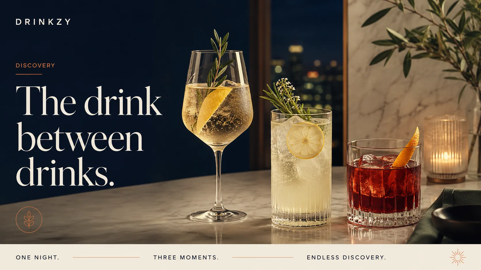 The drink
between drinks